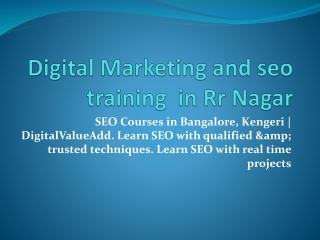 Digital Marketing and seo training  in Rr Nagar ppt