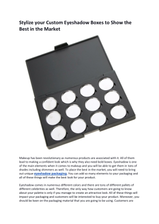 Stylize your Custom Eyeshadow Boxes to Show the Best in the Market (1)