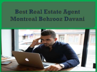 Best Real Estate Agent Montreal Behrooz Davani