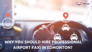 Why You Should Hire Professional Airport Taxi In Edmonton