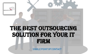 The Best Outsourcing Solution for Your IT Firm
