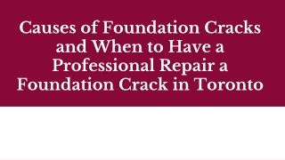 Causes of Foundation Cracks and When to Have a Professional Repair a Foundation Crack in Toronto