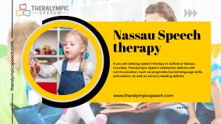 Nassau Speech therapy!Solve speech issues among children and adults