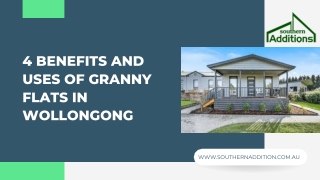 4 Benefits and Uses of Granny Flats in Wollongong