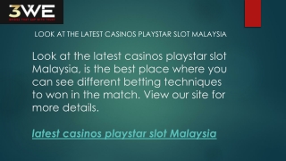 Look At The Latest Casinos Playstar Slot Malaysia