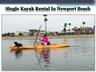 Single Kayak Rental In Newport Beach