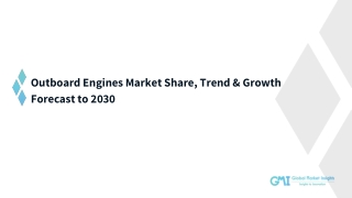 Outboard Engines Market 2022-2030; Growth Forecast & Industry Share Report