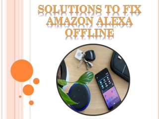 Why Alexa Offline issue ?