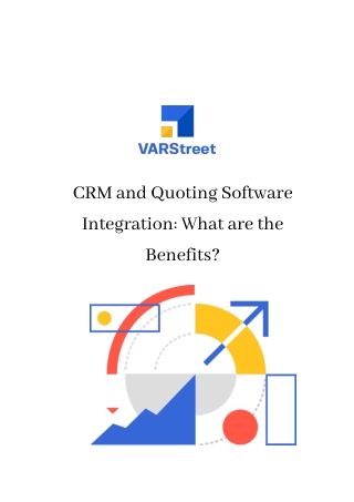 CRM and Quoting Software Integration What are the Benefits