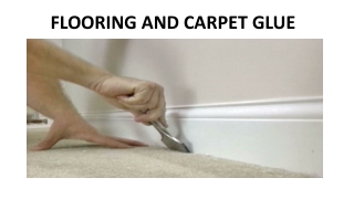 Flooring Carpet Glues In Dubai