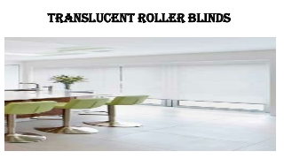 Translucent Roller Blinds In Dubai