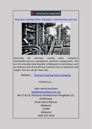 Precision Casting Parts Company  Intermetals.com.my