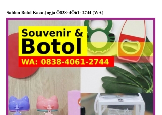 Sablon Botol Kaca Jogja O838·ㄐO6I·ᒿᜪㄐㄐ{WhatsApp}