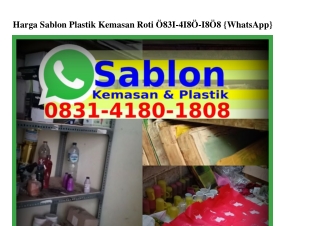 Harga Sablon Plastik Kemasan Roti Ö8ᣮI.ԿI8Ö.I8Ö8(WA)