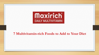 7 Multivitamin-rich Foods to Add to Your Diet