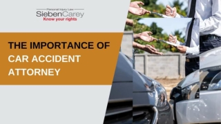The Importance Of Car Accident Attorney