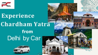 Experience Chardham Yatra From Delhi By Car