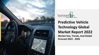 Global Predictive Vehicle Technology Market Highlights And Industry Demand 2031