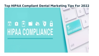 Top HIPAA Compliant Dental Marketing Tips For 2022