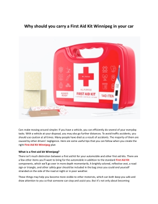 Why should you carry a first aid kit in your car.