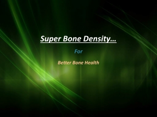 Super Bone Density Herbal Supplements In Covina/CA - 91723