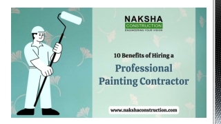10 Benefits of Hiring a Professional Painting Contractors