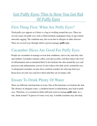 Got Puffy Eyes - This Is How You Get Rid Of Puffy Eyes