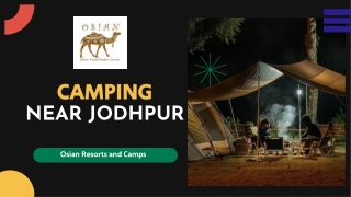 Osian Resorts and camps offer Camping Near Jodhpur at an affordable price