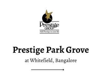 Prestige Park Grove at Whitefield, Bangalore - PDF