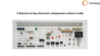 5 Reasons to buy electronic components online