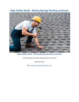 High Caliber Roofs - Boiling Springs Roofing contractor