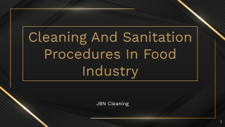 Cleaning And Sanitation Procedures In Food Industry- JBN Cleaning