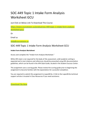 SOC-449 Topic 1 Intake Form Analysis Worksheet GCU