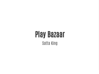Play Bazaar
