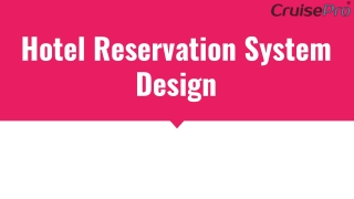 Hotel Reservation System Design