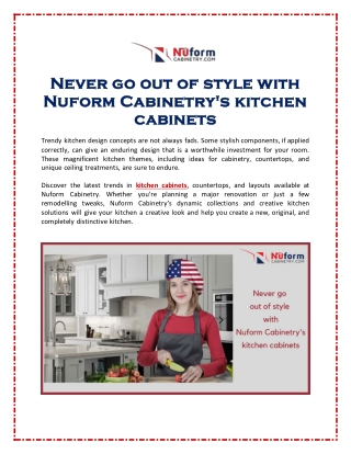 Never go out of style with Nuform Cabinetry's kitchen cabinets