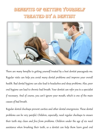 Benefits of Getting Yourself Treated by a Dentist