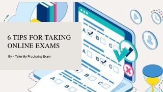 6 TIPS FOR TAKING ONLINE EXAMS​