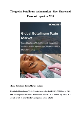 The global botulinum toxin market | Size, Share and Forecast report to 2028