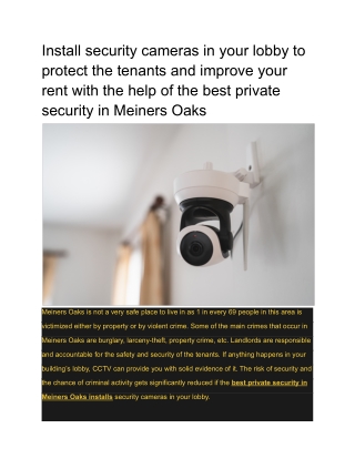 Install security cameras in your lobby to protect the tenants and improve your rent with the help of the best private se