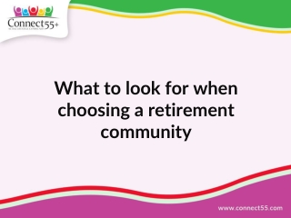 What to look for when choosing a retirement community