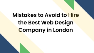 Mistakes to Avoid to Hire the Best Web Design Company in London