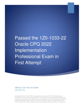 Passed the 1Z0-1033-22 Oracle CPQ 2022 Implementation Professional Exam in First