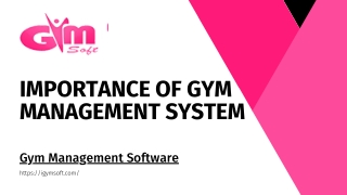 Importance of Gym Management System  Gym Management Software