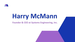 Harry McMann - A Talented and Successful Professional