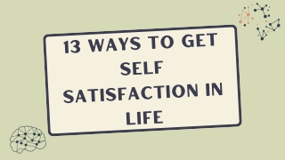 13 Ways To Get Self Satisfaction In Life