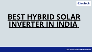 Best Hybrid Solar Inverter In India - Enertech UPS Pvt. Ltd.