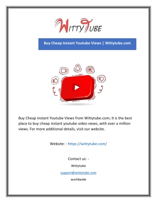Buy Cheap Instant Youtube Views  Wittytubecom