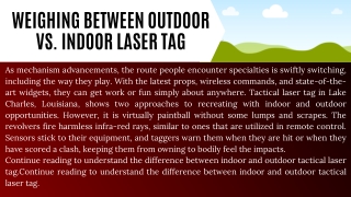 Weighing Between Outdoor Vs. Indoor Laser Tag