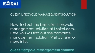 Client Lifecycle Management Solution I-spiral.com